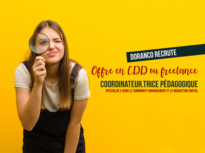 Doranco recrute un(e) Coordinateur(trice) pédagogique (H/F) spécialisé(e) dans le community management et marketing digital