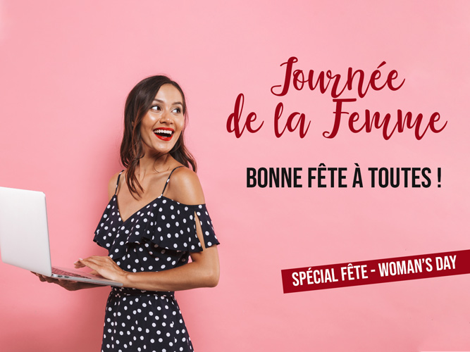 Spécial Fête : Bonne journée de la Femme !